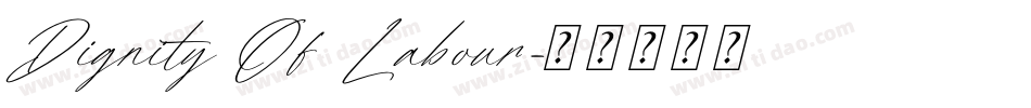 Dignity Of Labour字体转换